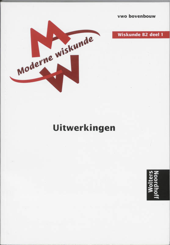 Moderne wiskunde Vwo bovenbouw wiskunde B2 1 Uitwerkingen