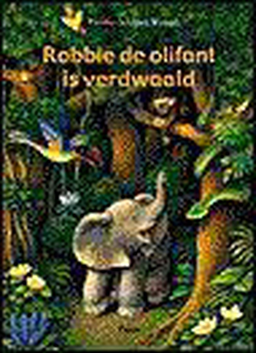 boekenbalie_9789024378586_cover Robbie De Olifant Is Verdwaald
