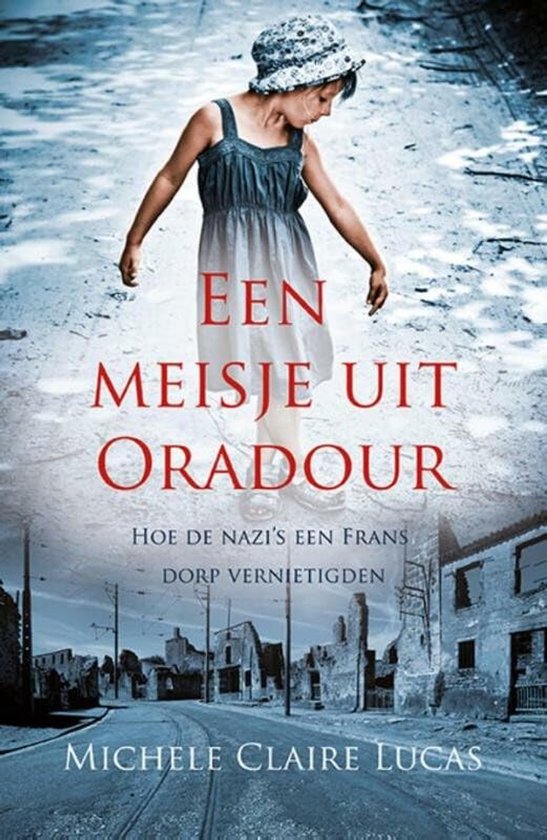 boekenbalie_9789020609325_cover Een meisje uit Oradour