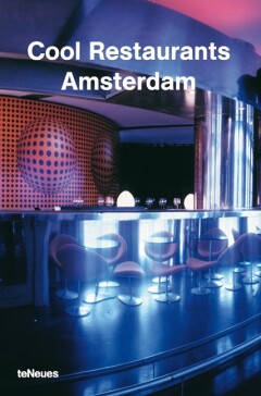 Cool Restaurants Amsterdam