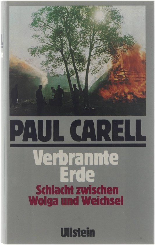 Verbrannte Erde : Schlacht zwischen Wolga und Weichsel