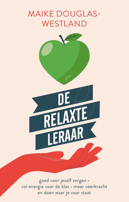 Maike Douglas-Westland De Relaxte Leraar