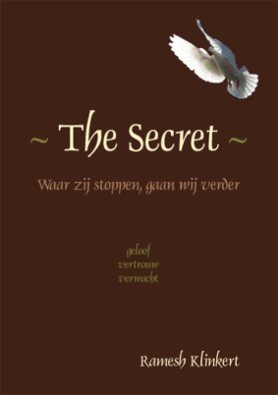 The Secret Waar zij stoppen, gaan wij verder