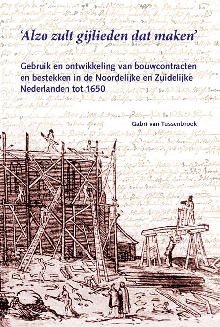 Gabri van Tussenbroek Alzo Zult Gijlieden Dat Maken