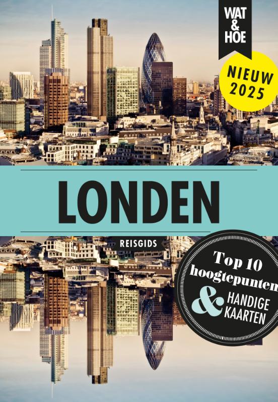 Londen / Wat & Hoe reisgids