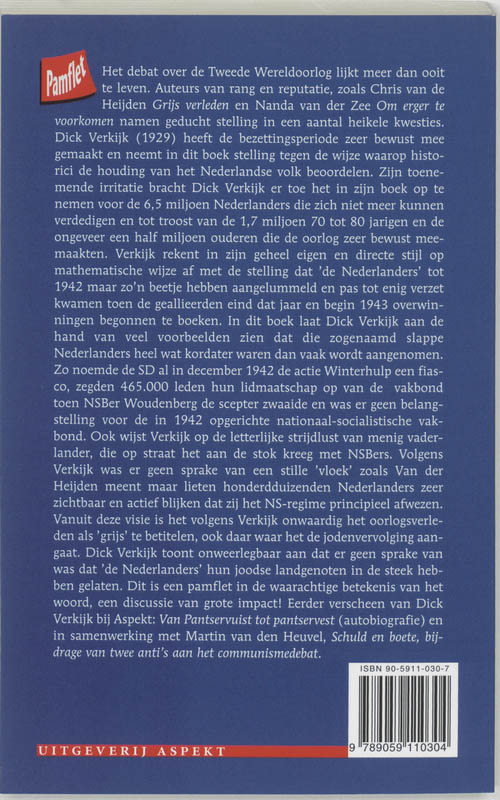 DIE SLAPPE NEDERLANDERS OF VIEL HET TOCH Die Slappe Nederlanders, Of Viel Het Toch Wel Mee In 1940-1945? achterkant