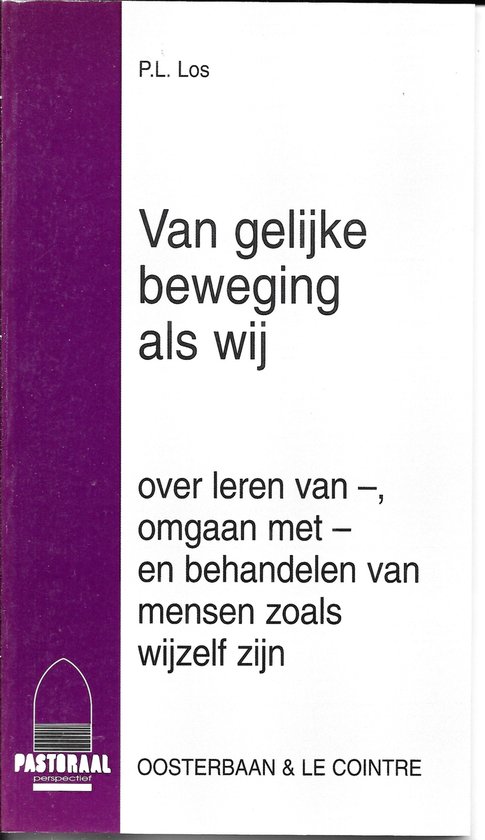 Van gelijke beweging als wij / Pastoraal perspectief / 24