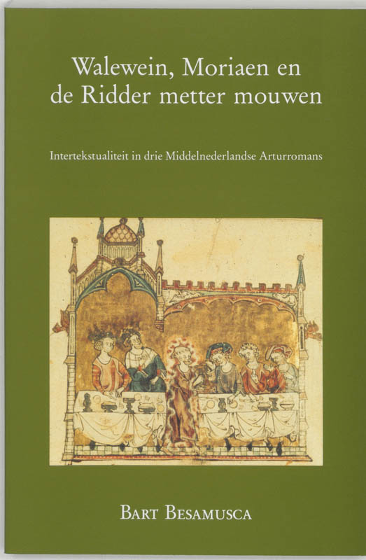 Middeleeuwse studies en bronnen 39 - Walewein Moriaen en de ridder metter mouwen