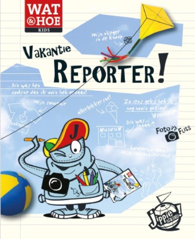 Vakantiereporter / Jippie op reis!