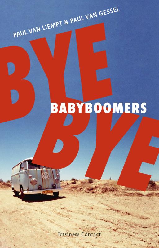 Paul van Gessel Bye Bye Babyboomers thumbnail