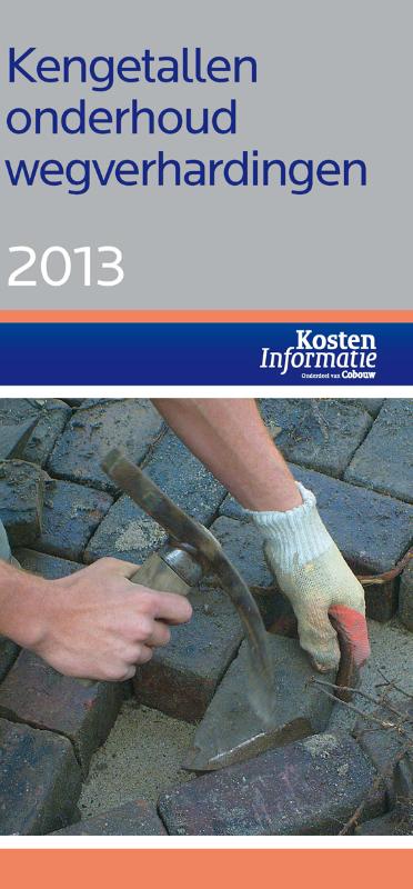 2013 Kengetallen onderhoud wegverhardingen