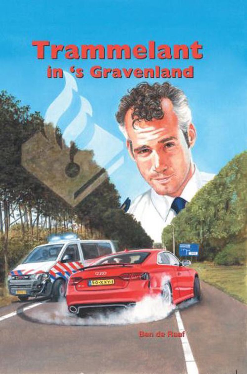 Trammelant in ''s Gravenland