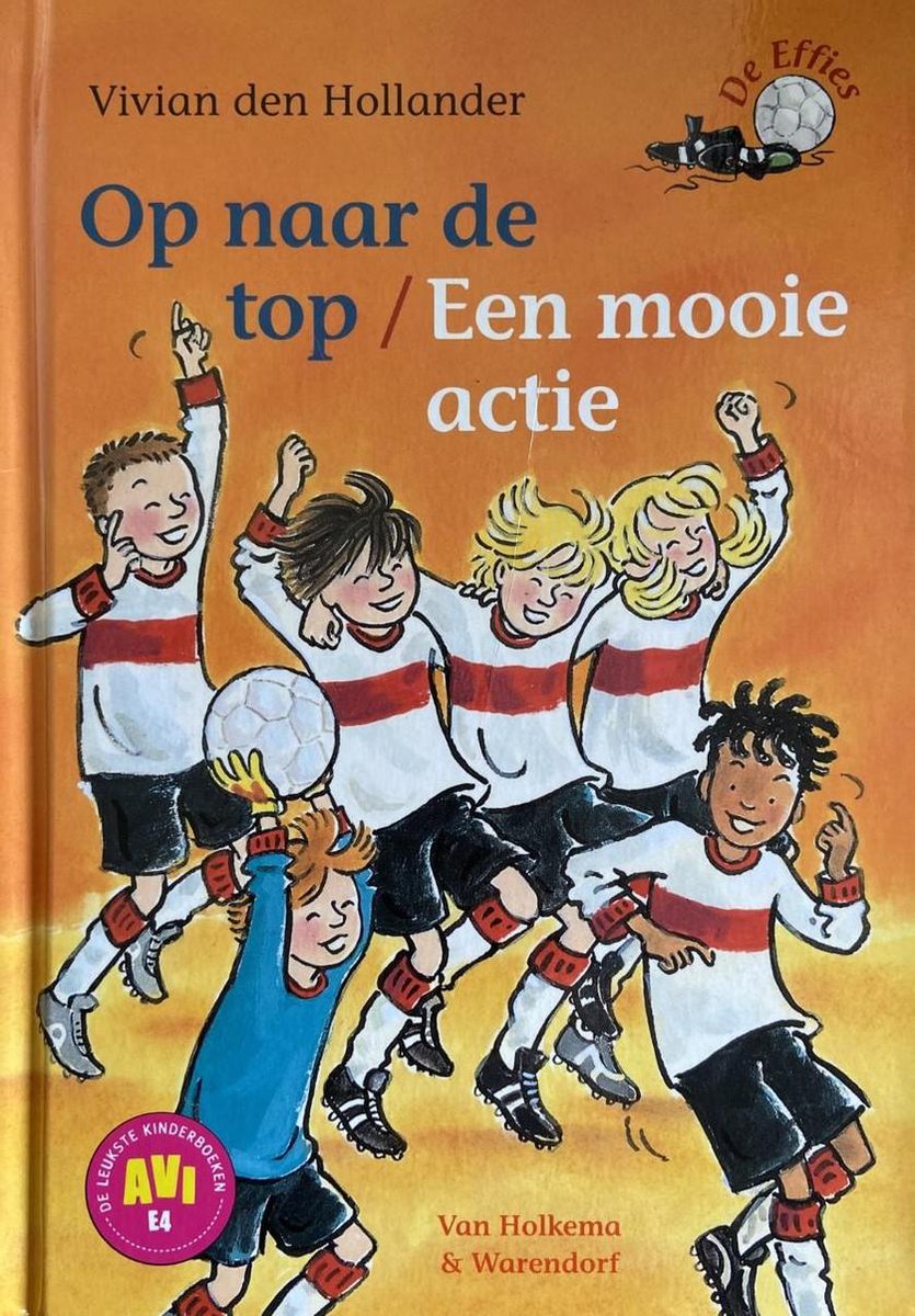 Hollander den Op Naar De Top / Een Mooie Actie ( 2 Boeken Ineen )