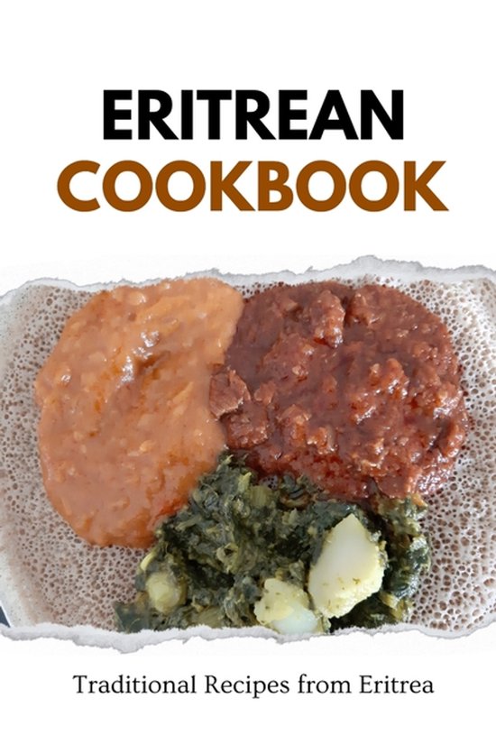Liam Luxe African Food- Eritrean Cookbook