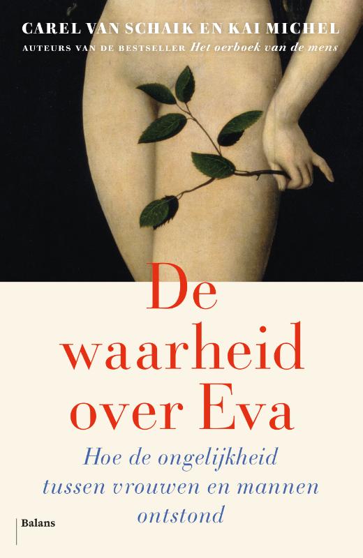Carel van Schaik De Waarheid Over Eva