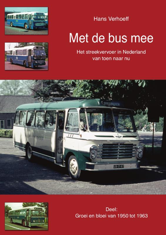 Groei en bloei van 1950 tot 1963 / Met de bus mee / 2