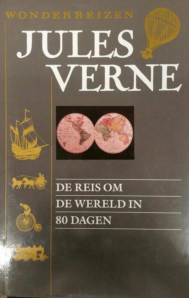 Jules Verne - wonderreizen De reis om de wereld in 80 dagen