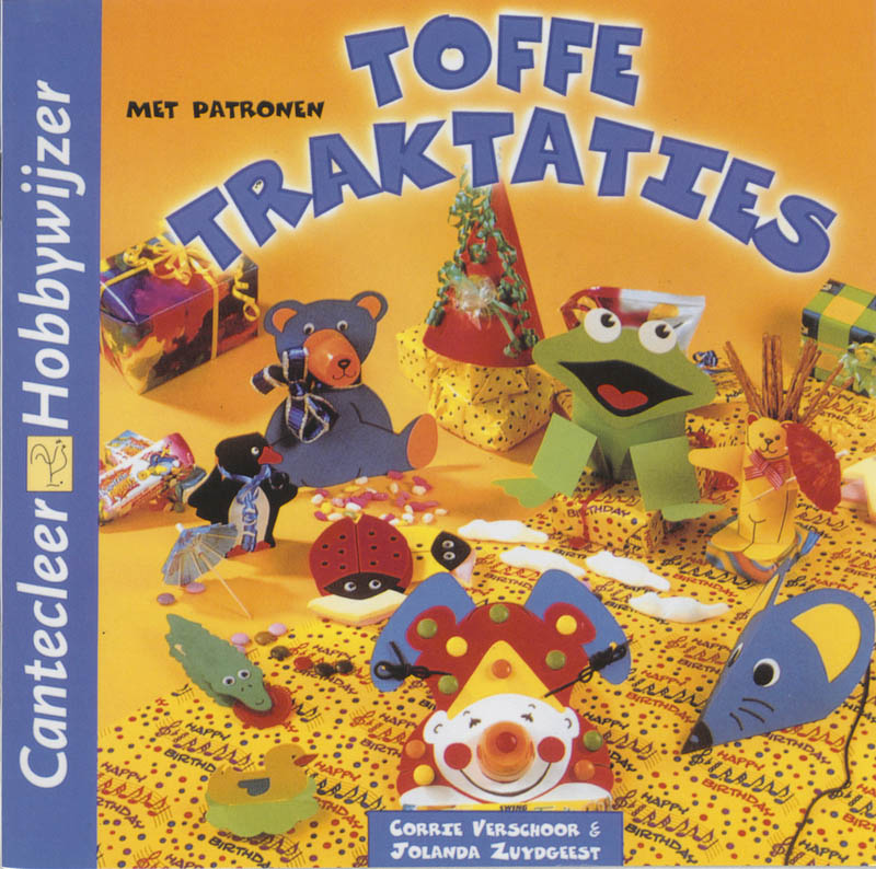Toffe traktaties / Cantecleer hobbywijzer / 225