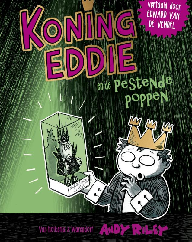 Andy Riley Koning Eddie En De Pestende Poppen / Koning Eddie / 3