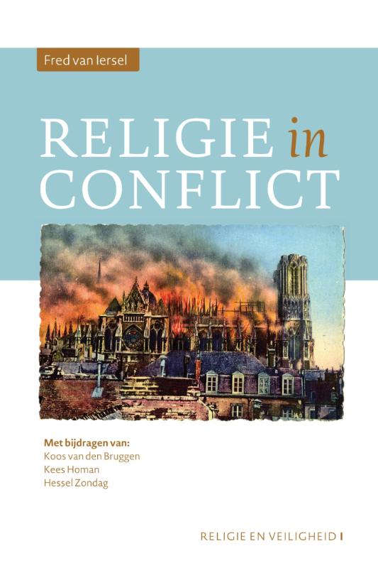 Fred van Iersel Religie In Conflict / Religie En Veiligheid / 1