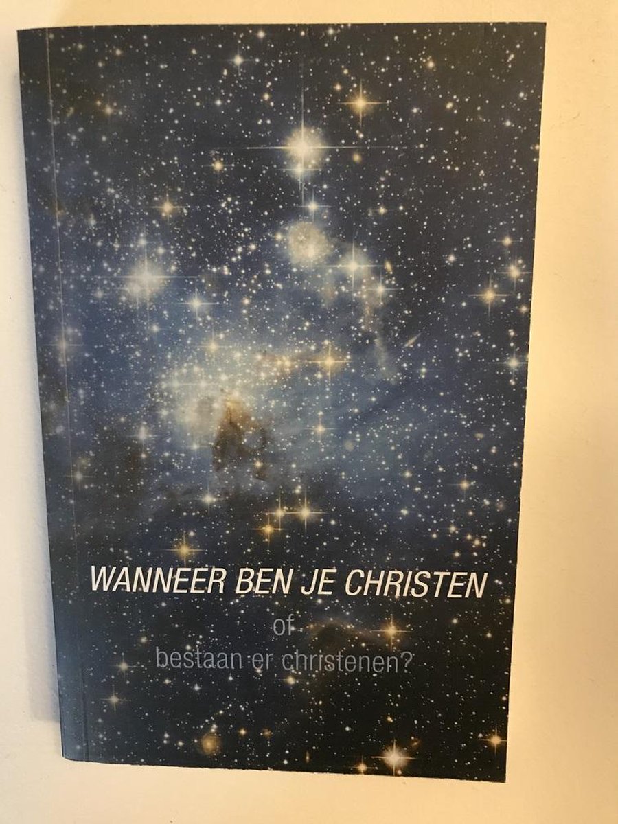 Wanneer ben je christen?