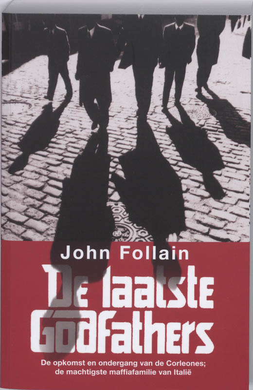 John Follain De Laatste Godfathers thumbnail