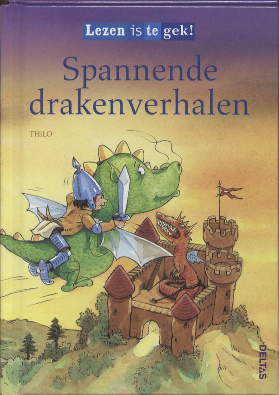 Spannende drakenverhalen / Lezen is te gek