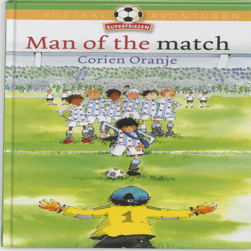 Man of the match / Superfriezen