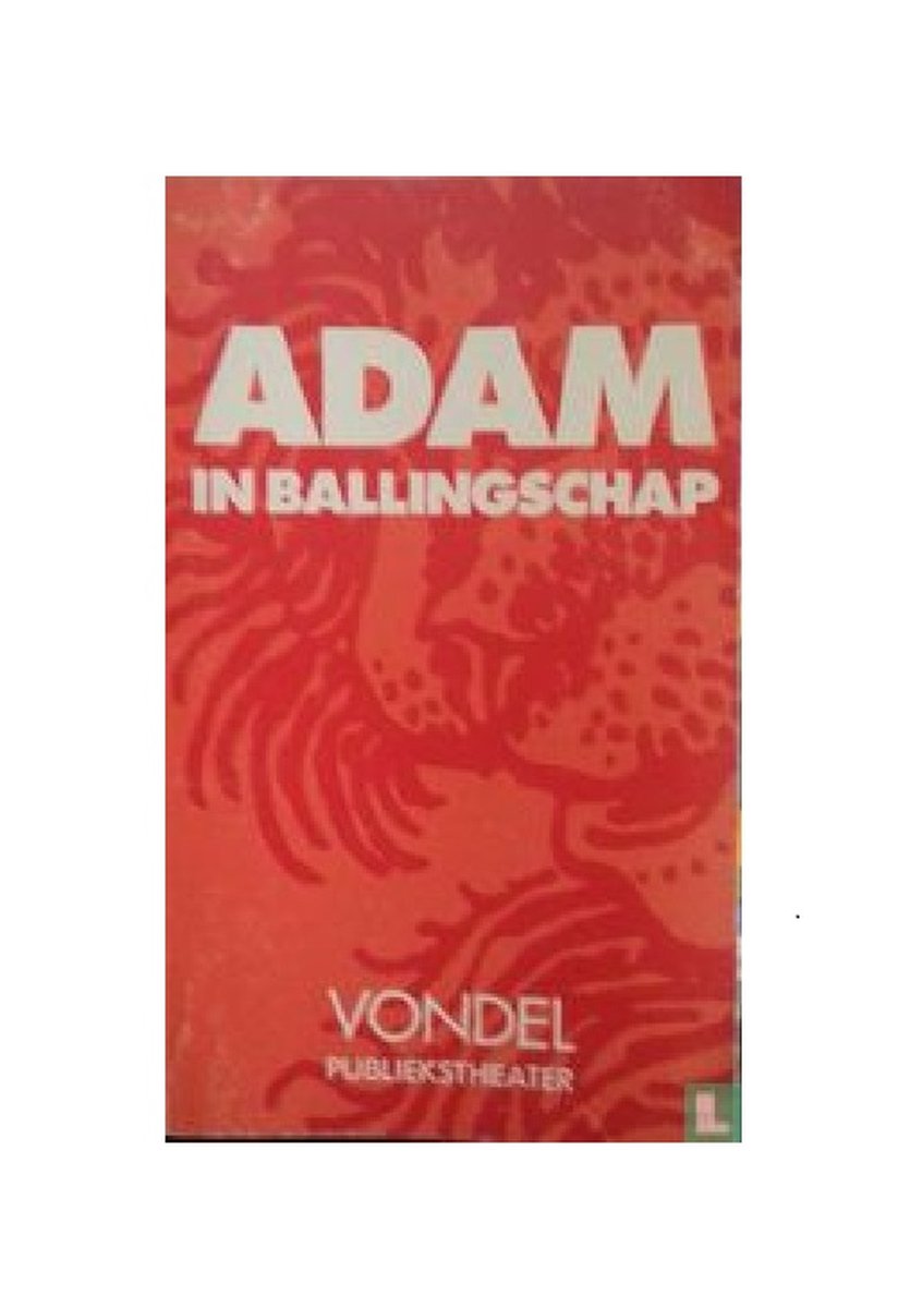 Vondel Adam In Ballingschap / Tekstboekjes Publiekstheater / 52