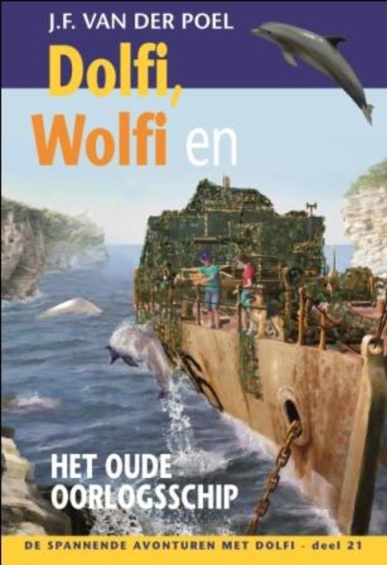 Dolfi Wolfi En Het Oude Oorlogsschip