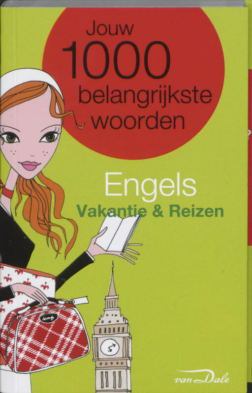 Engels / vakantie en reizen / Jouw 1000 belangrijkste woorden