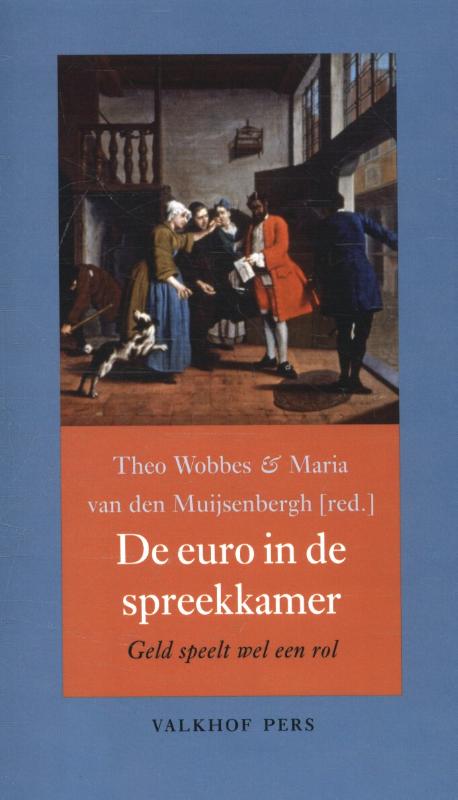 De euro in de spreekkamer / Annalen van het Thijmgenootschap / 104.3