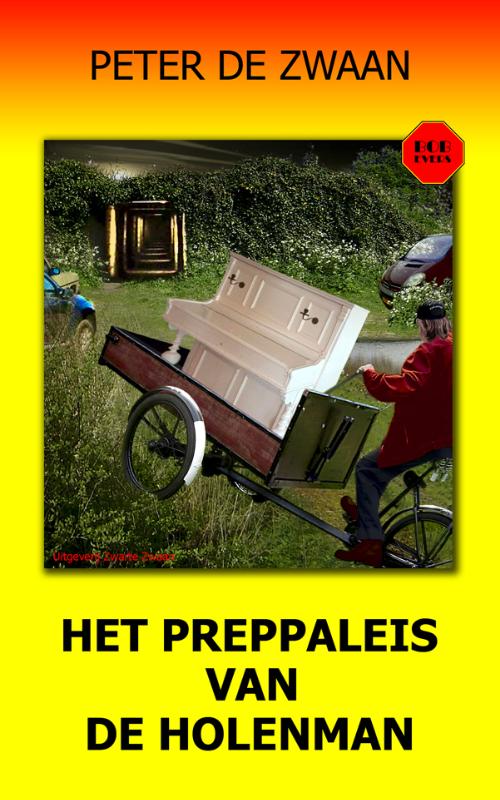 Het preppaleis van de Holenman / Bob Evers / 61