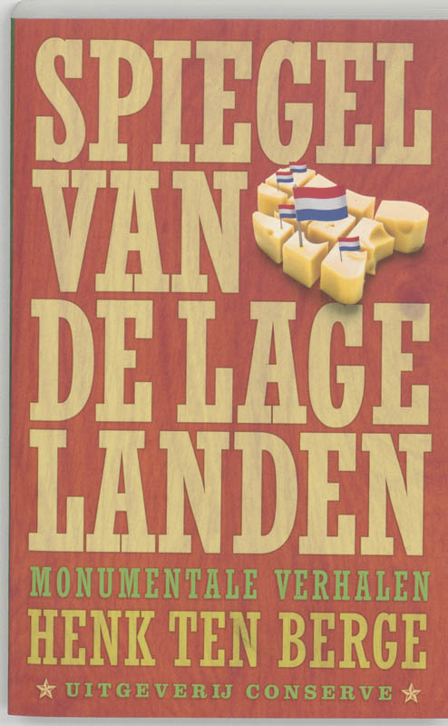 H. ten Berge Spiegel Van De Lage Landen