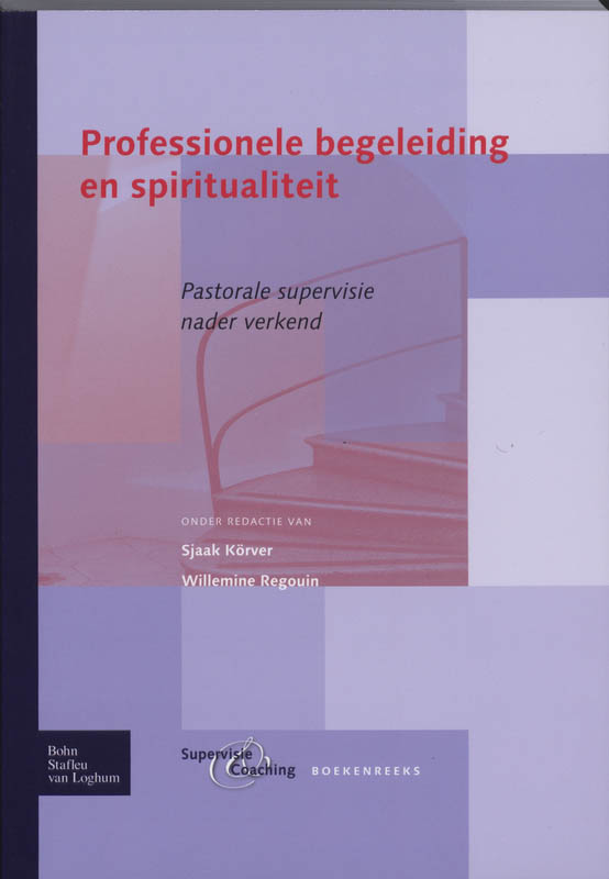 Professionele begeleiding en spiritualiteit