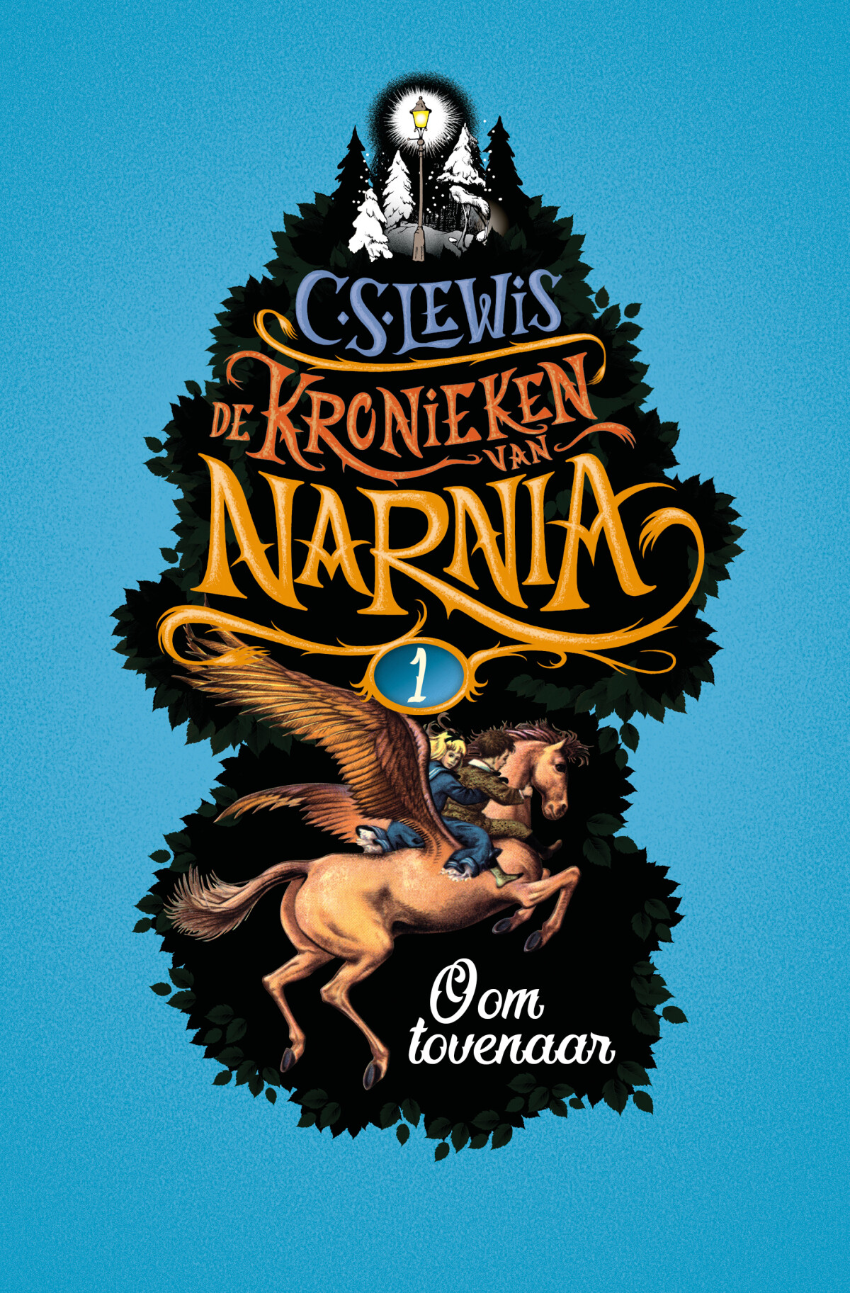 Oom tovenaar / De Kronieken van Narnia / 1