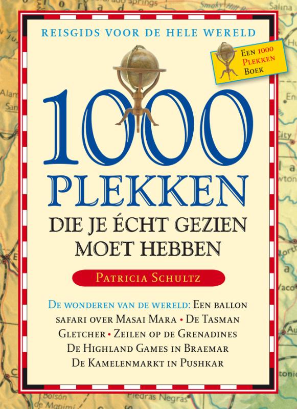 1000 Plekken Die Je Echt Gezien Moet Heb