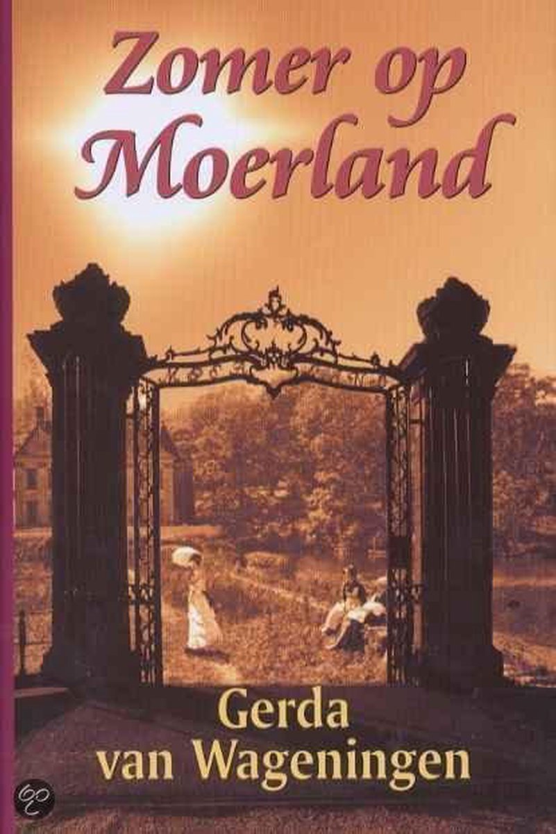 Zomer op Moerland / Zomer en Keuning familieromans
