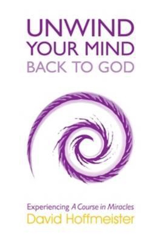 Unwind Your Mind - Back to God