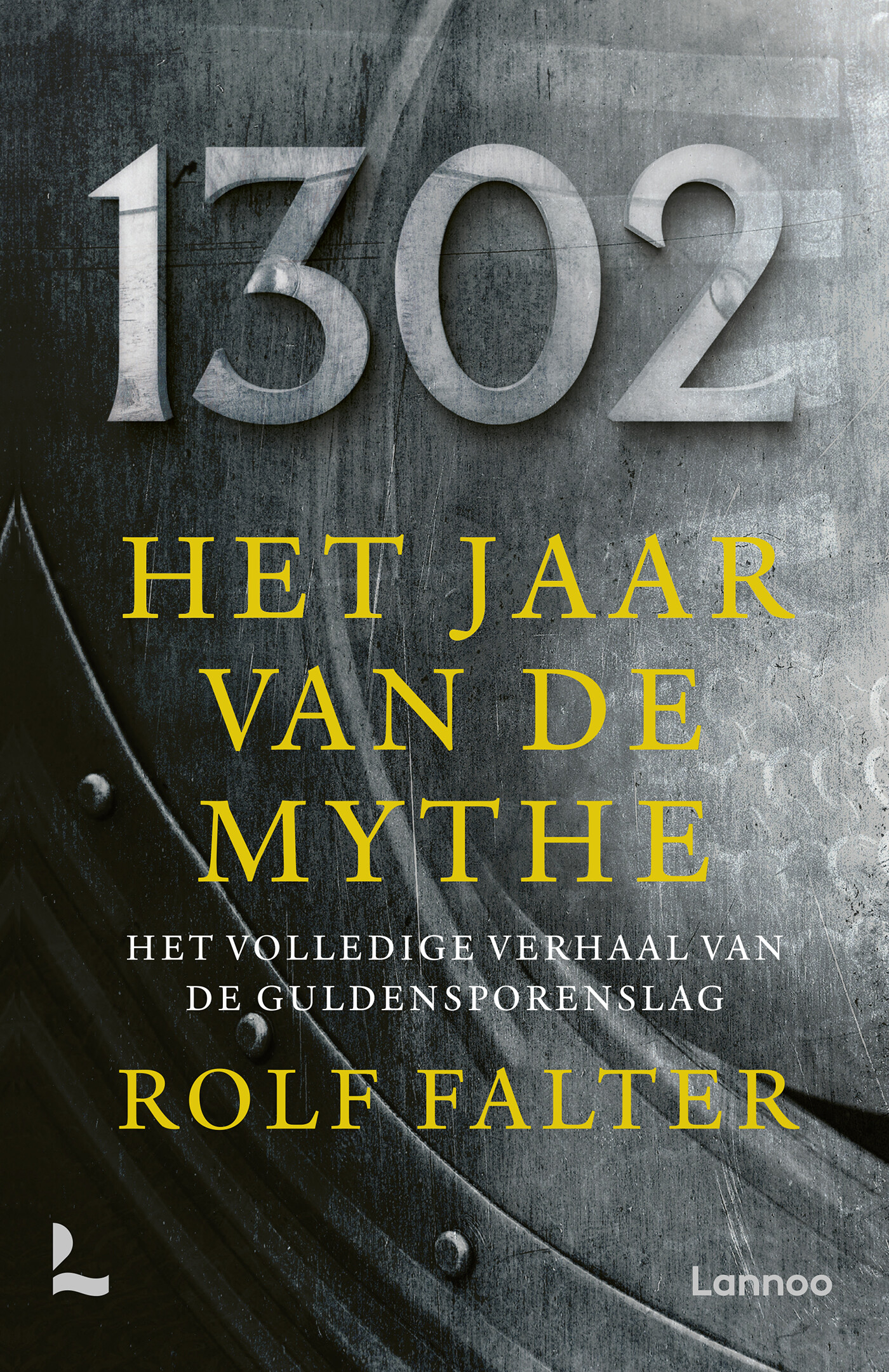 Rolf Falter 1302 , Het Jaar Van De Mythe