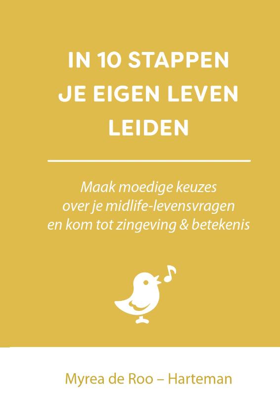 In 10 stappen je eigen leven leiden / In 10 stappen
