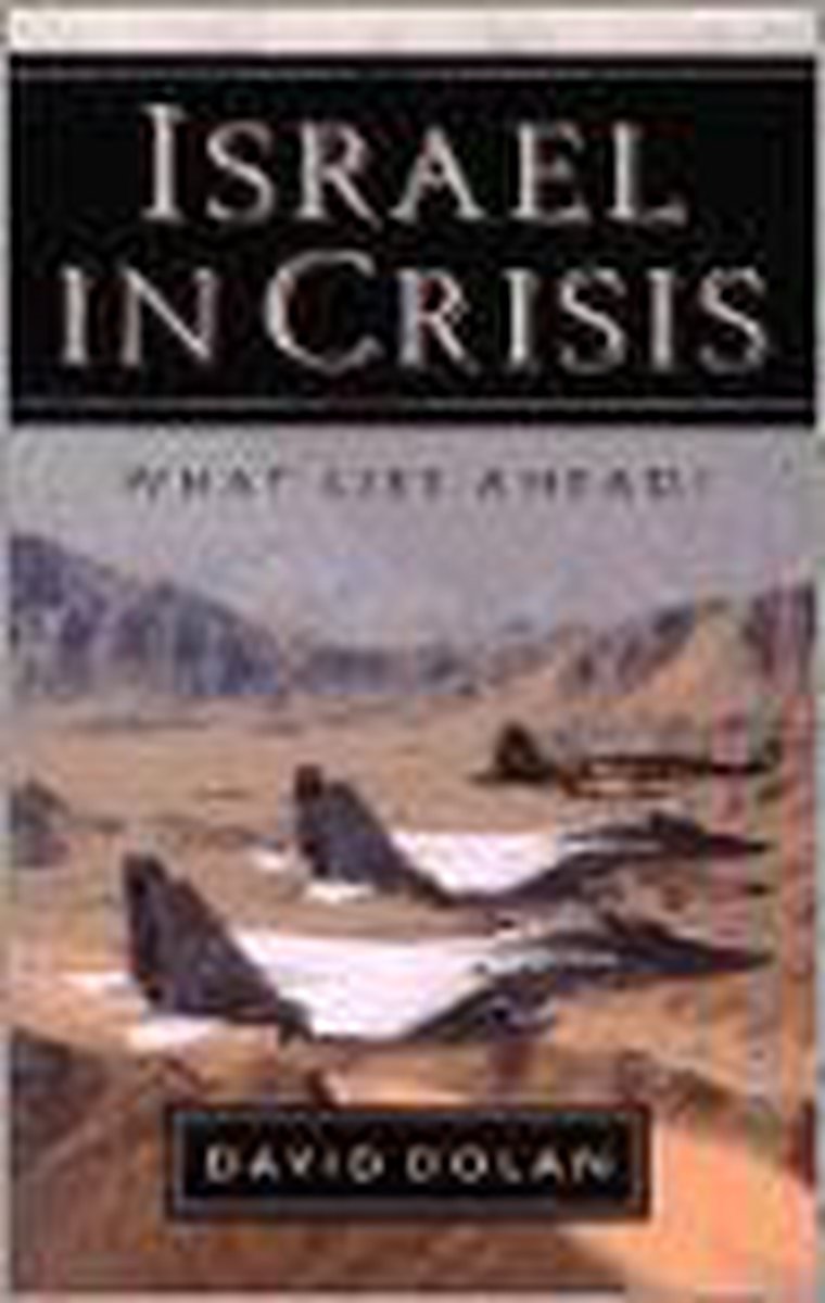 Israel in Crisis