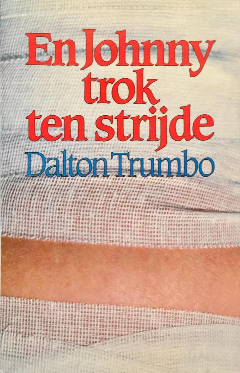 Trumbo En Johnny Trok Ten Strijde