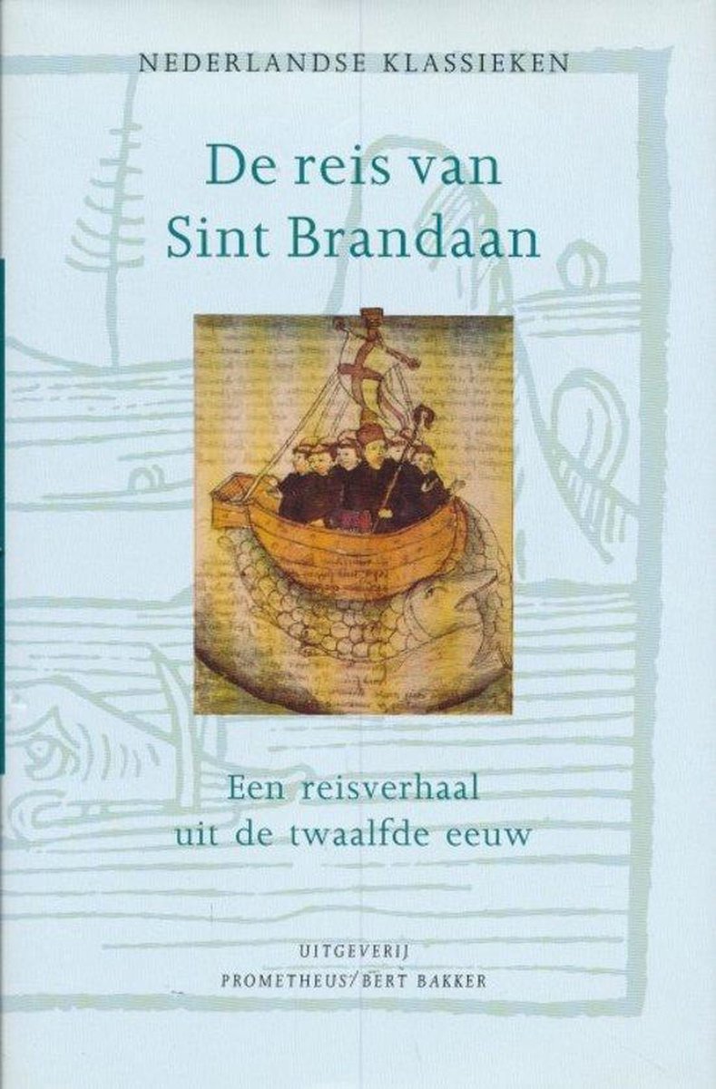 boekenbalie_9789035113060_cover De reis van Sint Brandaan / Nederlandse klassieken / dl. 1