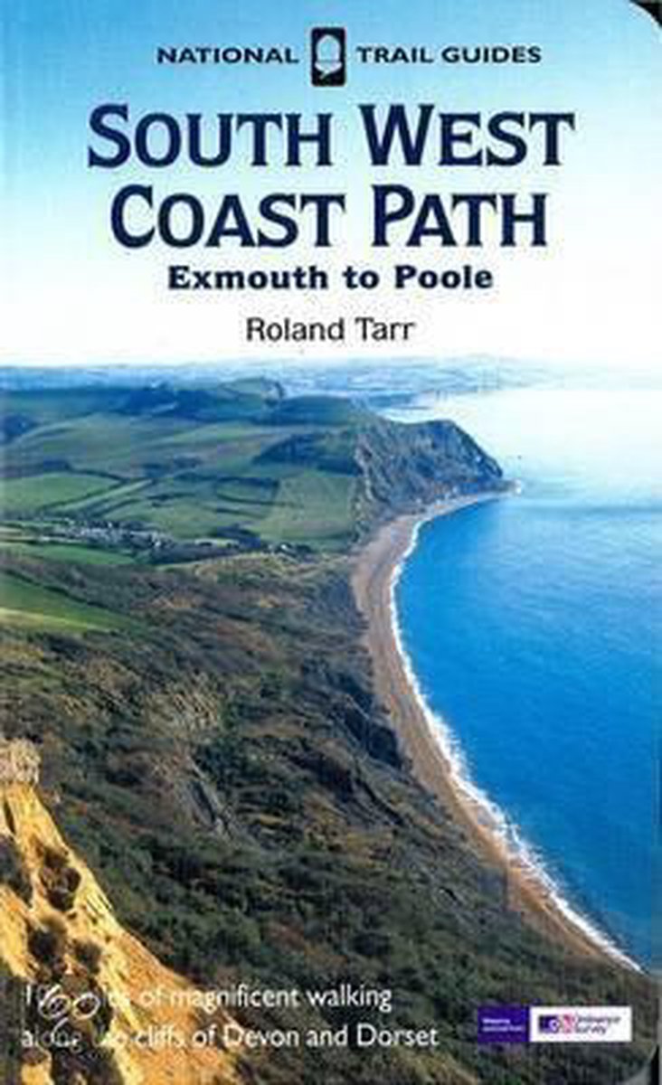 South West Coast Path: Exmouth To Poole