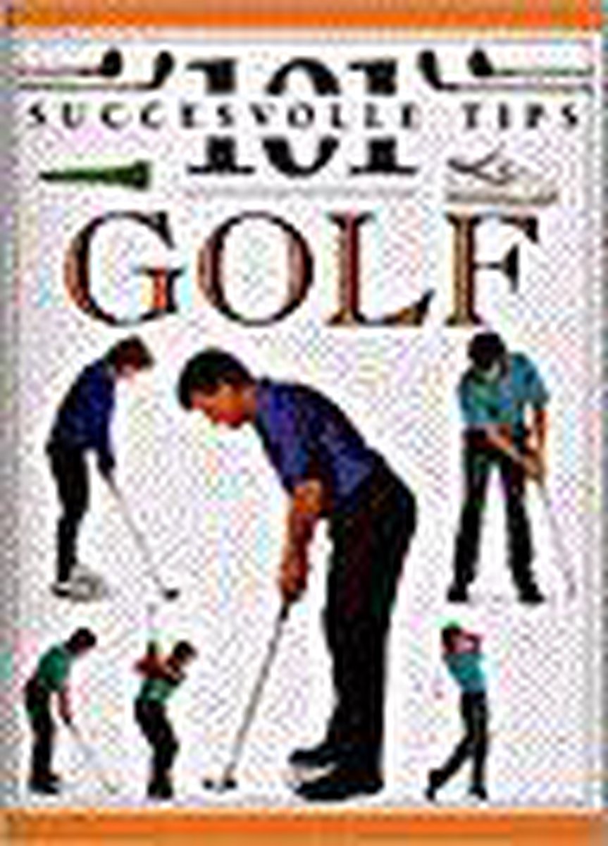 boekenbalie_9789021528120_cover Golf / 101 succesvolle tips