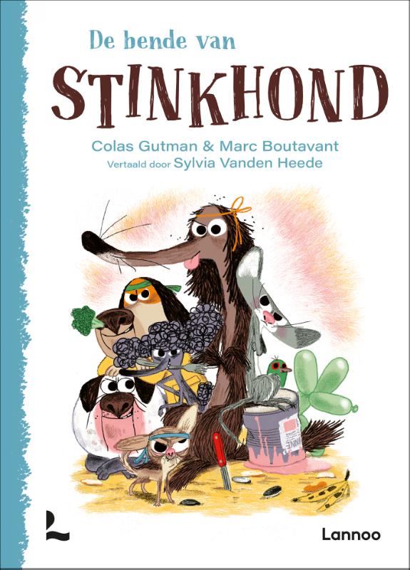Colas Gutman De Bende Van Stinkhond / Stinkhond