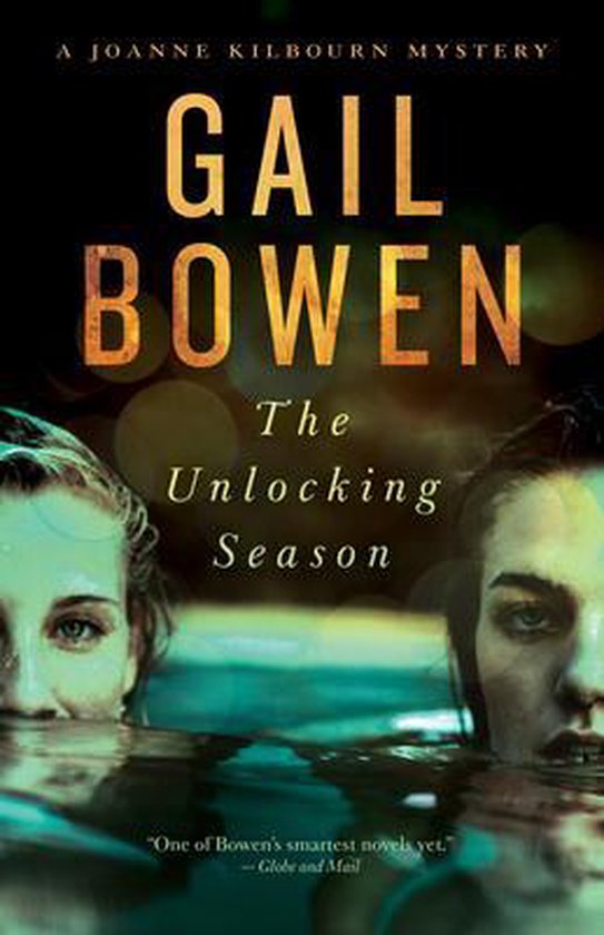 A Joanne Kilbourn Mystery-The Unlocking Season