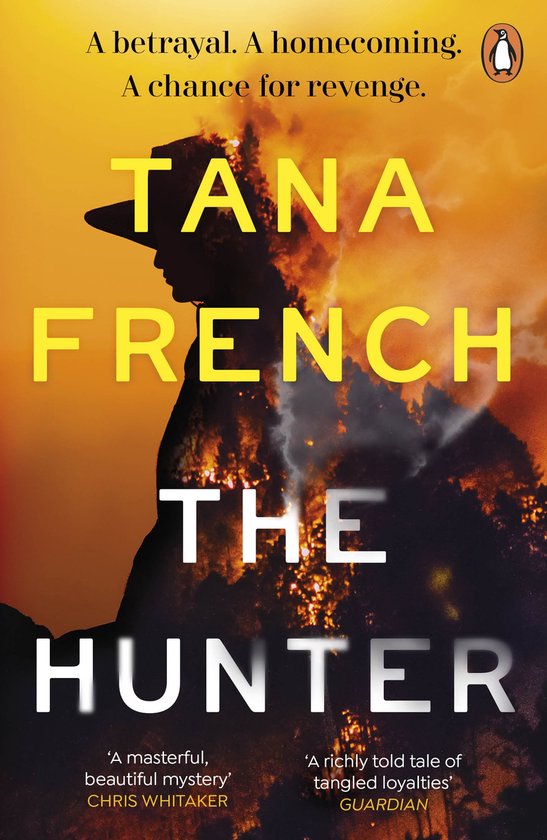 Tana French The Hunter