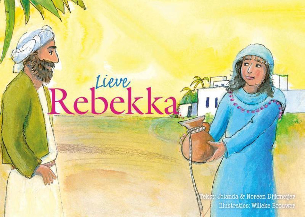 Verhalen voor jou 6 - Lieve Rebekka 6 Verhalen voor jou
